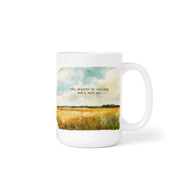 The Prairie is Calling Mug, 15 OZ