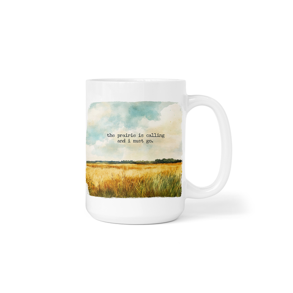 The Prairie is Calling Mug, 15 OZ